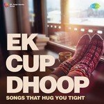 Ek Cup Dhoop - Krishna Pandit Song Download
